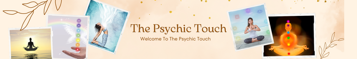 The Psychic Touch – Meditation